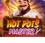 HOT POTS MASTER